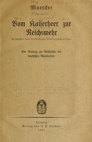 Vom Kaiserheer zur Reichswehr by Ludwig Rudolf Georg Maercker