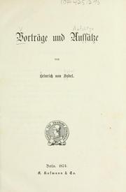 Cover of: Vorträge und Aufsätze. by Heinrich von Sybel, Heinrich von Sybel