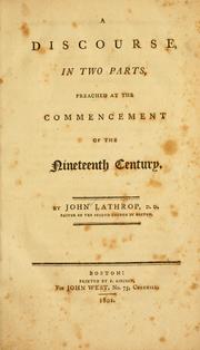Cover of: discourse, in two parts, preached at the commencement of the nineteenth century.