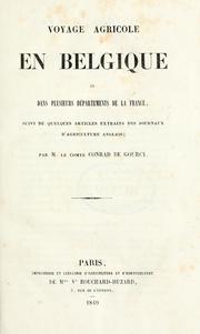 Cover of: Voyage agricole en Belgique et dans plusieurs départements de la France, suivi de quelques articles extraits des journaux d'agriculture anglais.