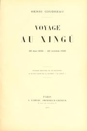 Voyage au Xingú by Henri Anatole Coudreau