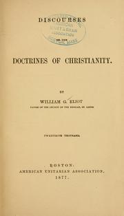 Cover of: Discourses on the doctrines of Christianity. by William Greenleaf Eliot