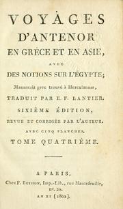 Cover of: Voyages d'Antenor en Grèce et en Asie, avec des notions sur l'Égypte: manuscrit grec trouvé à Herculanum.