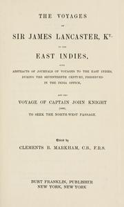 Cover of: The Voyages of Sir James Lancaster, Kt., to the East Indies by edited by Clements R. Markham.