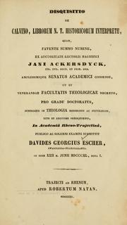 Disquisitio de Calvino, librorum N.T. historicorum interprete by David George Escher