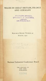 Cover of: Wages in Great Britain, France and Germany...: National industrial conference board.