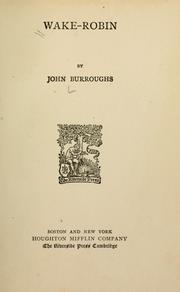 Cover of: Wake-robin by John Burroughs