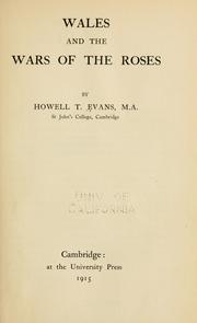 Cover of: Wales and the wars of the Roses by Howell Thomas Evans