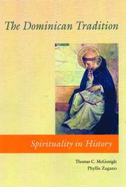 Cover of: The Dominican Tradition  (Spirituality in History) by Phyllis Zagano, Thomas McGonigle