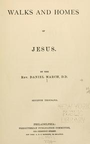 Cover of: Walks and homes of Jesus. by Daniel March, Daniel March