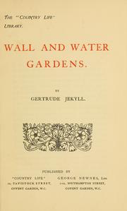 Cover of: Wall and water gardens.