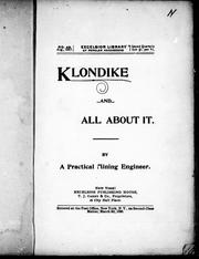 Klondike and all about it by Practical mining engineer