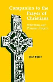 Cover of: Companion to the Prayer of Christians: reflections and personal prayers