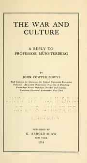 Cover of: The war and culture: a reply to Professor Münsterberg