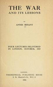 Cover of: The war and its lessons by Annie Wood Besant