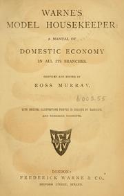 Cover of: Warne's Model housekeeper: a manual of domestic economy in all its branches.