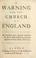Cover of: A warning for the Church of England.