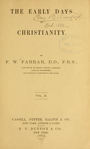 The early days of Christianity by Frederic William Farrar