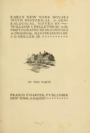 Cover of: Early New York houses by William S. Pelletreau