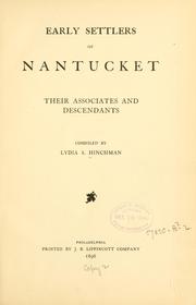 Early settlers of Nantucket by Hinchman, Lydia Swain Mitchell Mrs