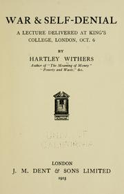 Cover of: War & self-denial by Withers, Hartley
