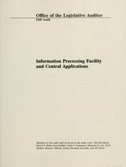 EDP audit report, information processing facility and central applications by Montana. Legislature. Office of the Legislative Auditor.