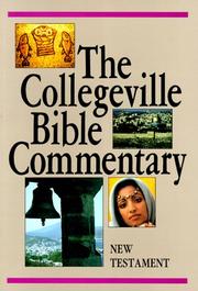 Cover of: The Collegeville Bible Commentary: Based on the New American Bible : New Testament (The Collegeville Bible Commentary)