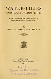 Water-lilies and how to grow them by Henry Shoemaker Conard