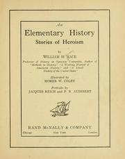 Cover of: An elementary history, stories of heroism by William Harrison Mace