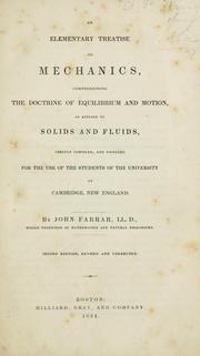 Cover of: An elementary treatise on mechanics, comprehending the doctrine of equilibrium and motion, as applied to solids and fluids
