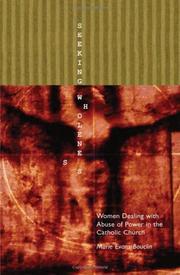 Cover of: Seeking wholeness: women dealing with abuse of power in the Roman Catholic Church