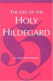 Cover of: The life of the holy Hildegard