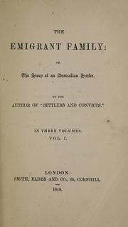 Cover of: emigrant family: or, The story of an Australian settler
