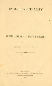 Cover of: English neutrality. by Grosvenor Porter Lowrey, Grosvenor Porter Lowrey