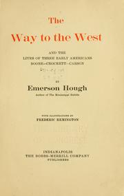 Cover of: The way to the West by Emerson Hough