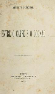 Cover of: Entre o caffé e o cognac.