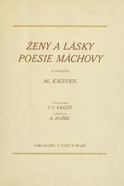 Cover of: eny a lásky poesie Máchovy v obrazech Al. Kalvody.: Úvod napsal F.V. Krejí.  Uspoádal K. Roek.