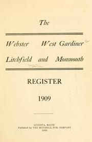 Cover of: The Webster, West Gardiner, Litchfield, and Monmonth register, 1909. | 