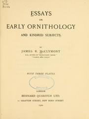 Cover of: Essays on early ornithology and kindred subjects by James R. McClymont