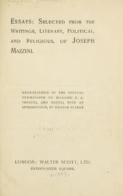 Cover of: Essays: selected from the writings, literary, political, and religious, of Joseph Mazzini.