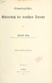 Cover of: Etymologisches Wörterbuch der deutschen Sprache. by Friedrich Kluge