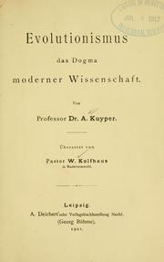 Cover of: Evolutionismus by Abraham Kuyper