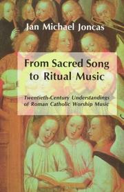 From sacred song to ritual music by Michael Joncas
