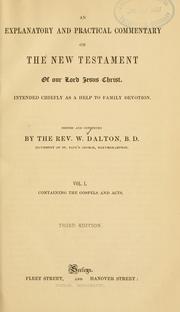 Cover of: explanatory and practical commentary on the New Testament of our Lord Jesus Christ: intended chiefly as a help to family devotion...