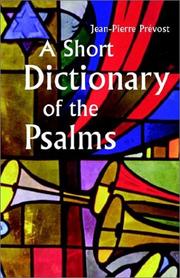 Cover of: A short dictionary of the Psalms by Jean-Pierre Prévost