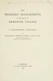 The Western manuscripts in the library of Emmanuel College by Emmanuel College (University of Cambridge). Library.