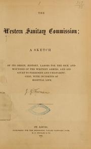 Cover of: The Western sanitary commission by J. G. Forman, J. G. Forman