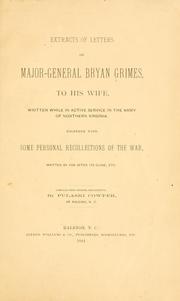 Cover of: Extracts of letters of Major-General Bryan Grimes, to his wife | Bryan Grimes