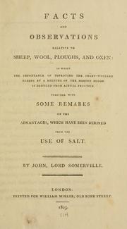 Cover of: Facts and observations relative to sheep, wool, ploughs, and oxen | Somerville, John Southey Somerville 15th baron