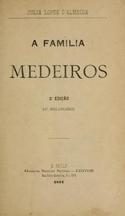 Cover of: A familia Medeiros by Júlia Lopes de Almeida